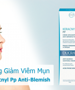 Kem dưỡng da trị mụn Ducray Keracnyl PP Anti-Blemish Soothing Cream